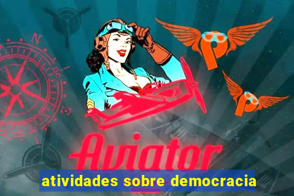 atividades sobre democracia